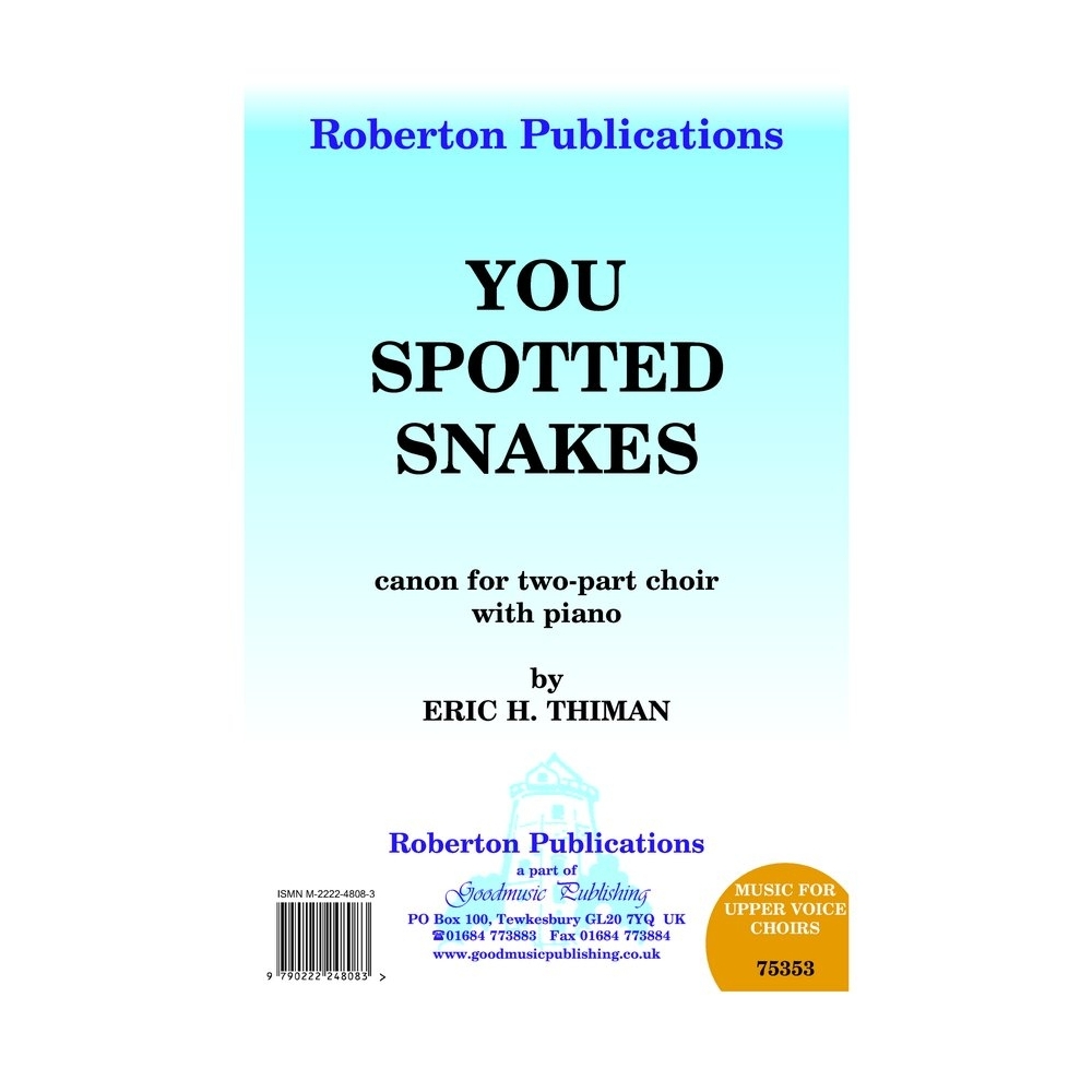 Thiman - You Spotted Snakes