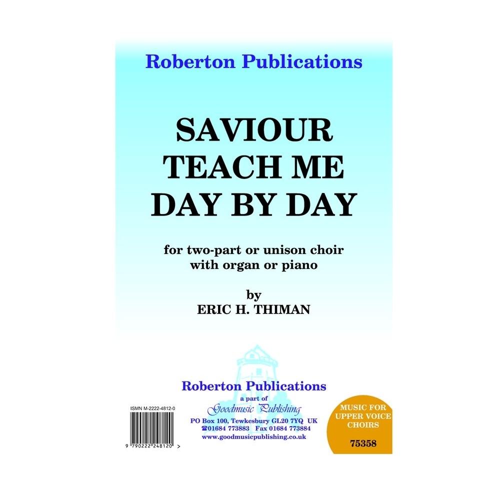 Thiman - Saviour Teach Me Day By Day