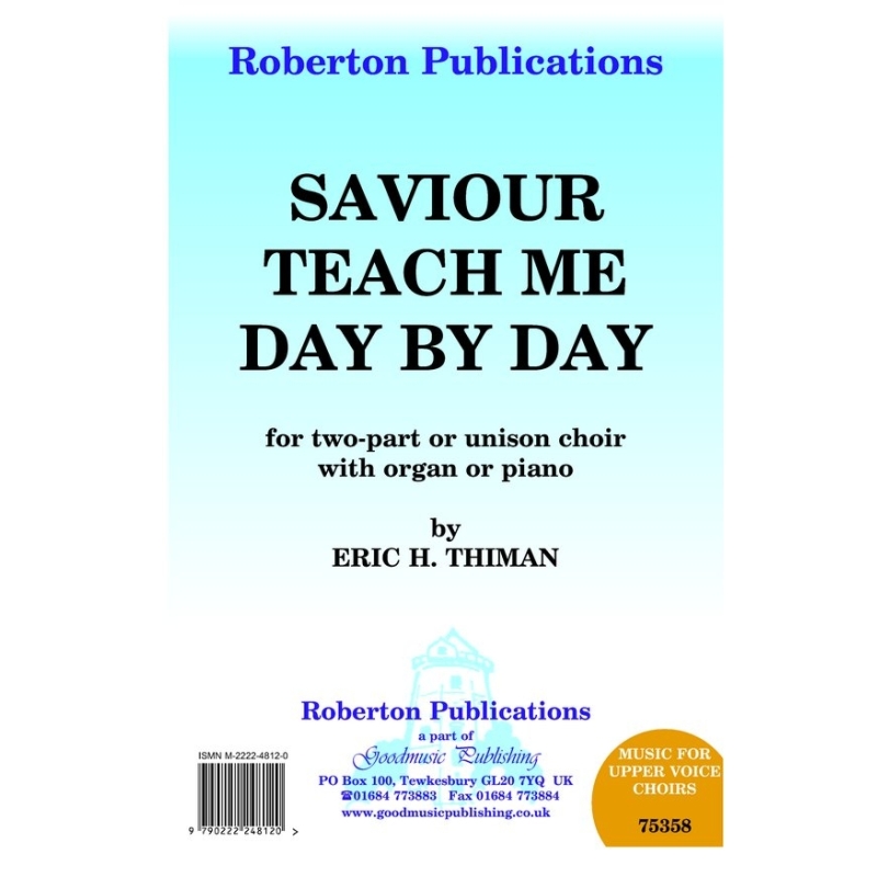Thiman - Saviour Teach Me Day By Day