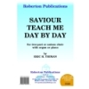 Thiman - Saviour Teach Me Day By Day