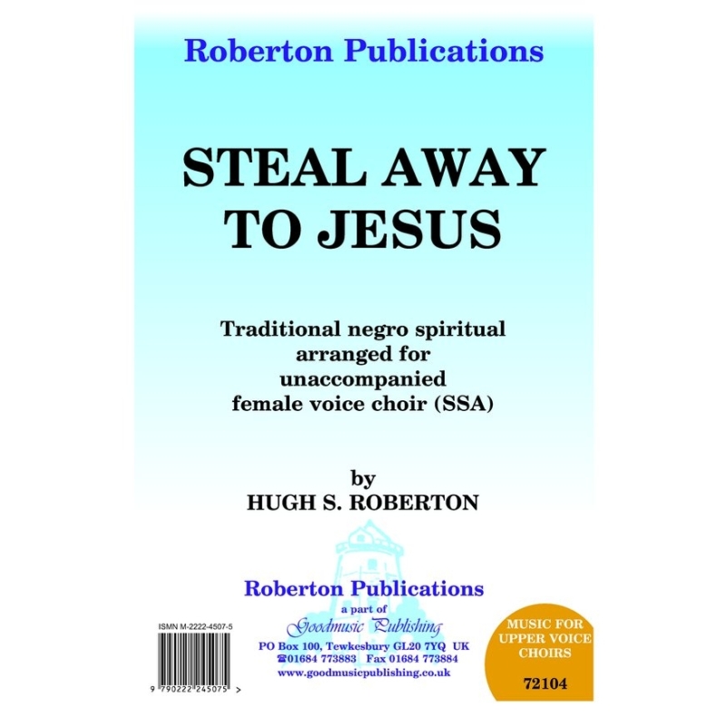 Roberton - Steal Away To Jesus