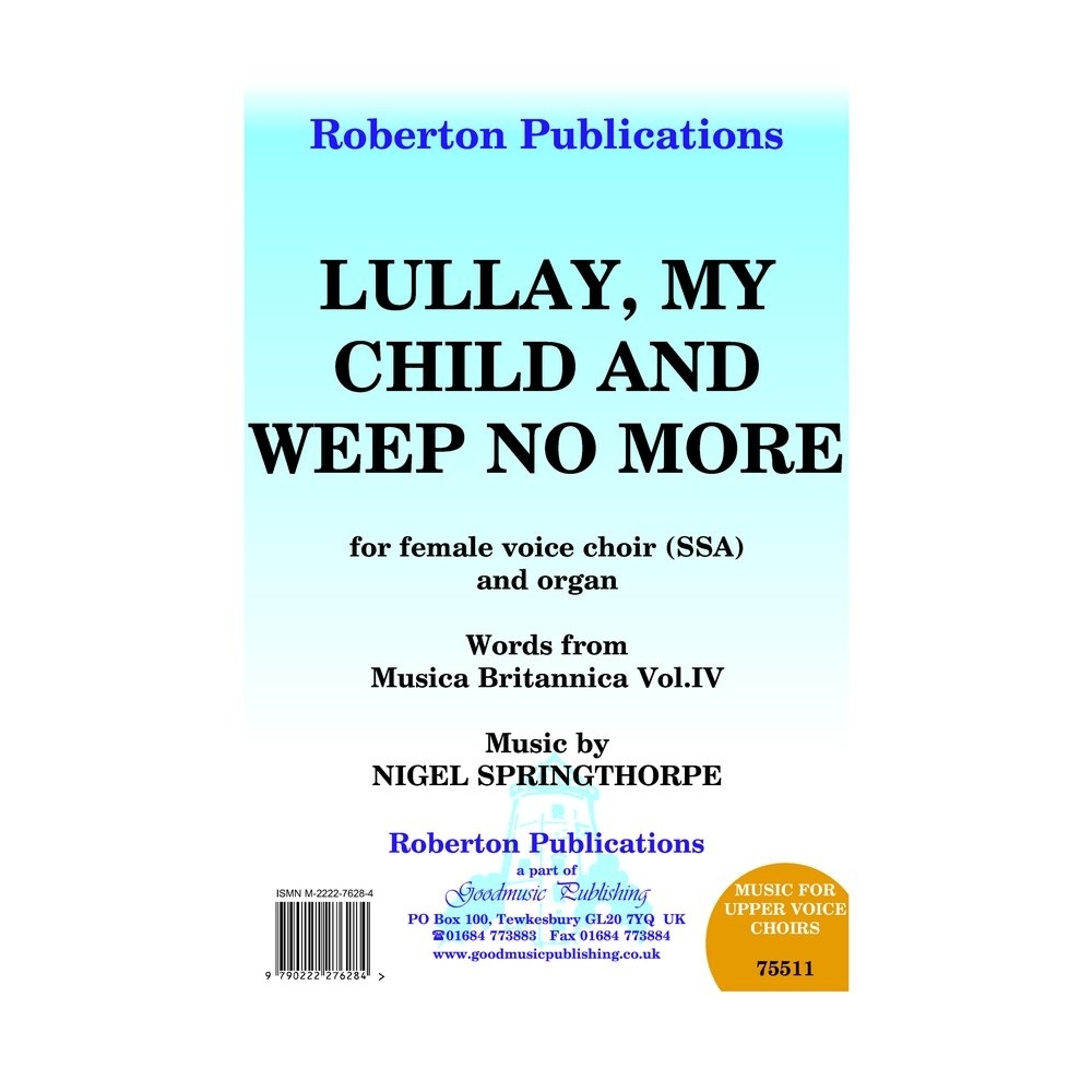 Springthorpe - Lullay My Child and Weep No More