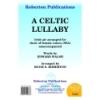 Roberton - Celtic Lullaby