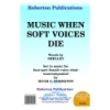 Roberton - Music When Soft Voices Die