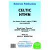 Roberton - Celtic Hymn