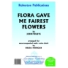 Wilbye - Flora Gave Me Fairest Flowers