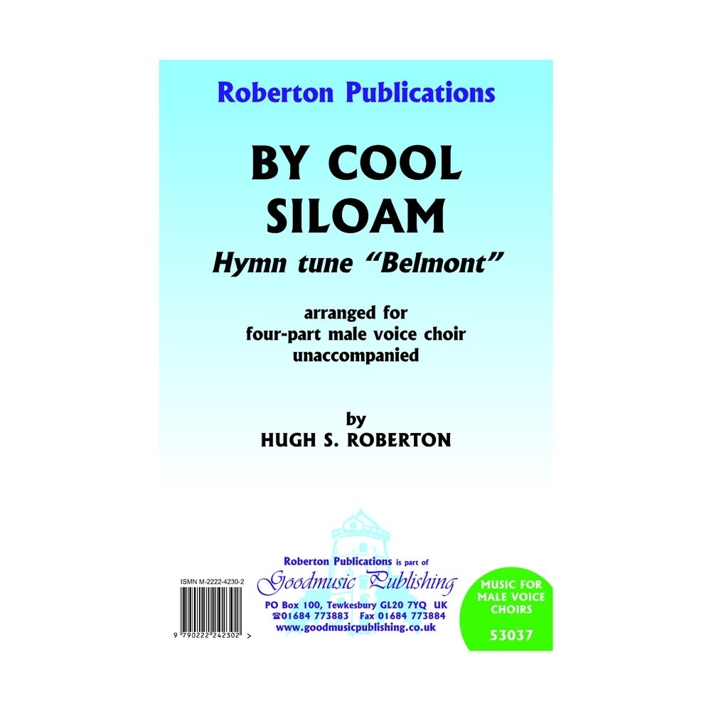 Roberton - By Cool Siloam (Hymn tune Belmont)