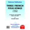 Short, M - Three French Folk Songs