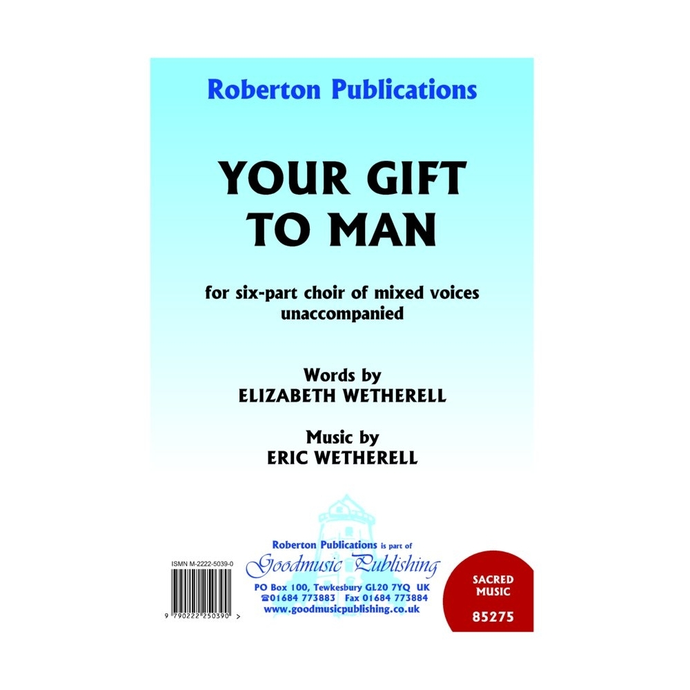Wetherell - Your Gift To Man (SSATBB)