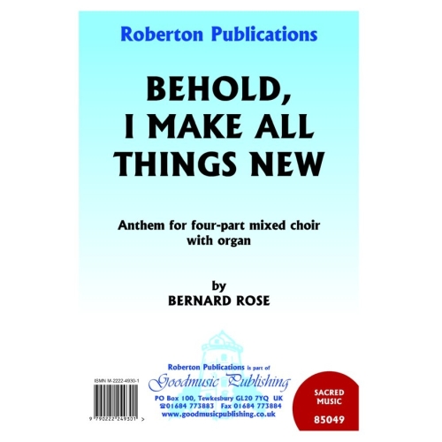 Rose - Behold, I Make All...