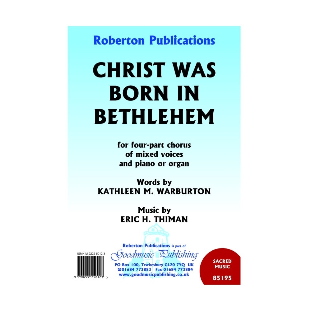 Thiman - Christ Was Born At Bethlehem