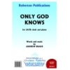 Brade, A - Only God Knows
