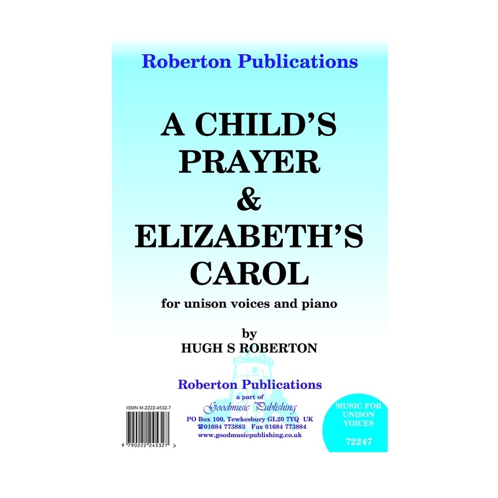 Roberton - Child's Prayer / Elizabeth's Carol