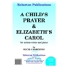 Roberton - Child's Prayer / Elizabeth's Carol