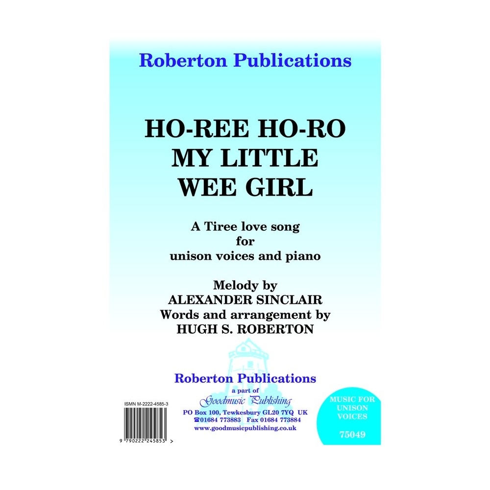 Roberton - Ho-ree, Ho-ro, My Little Wee Girl