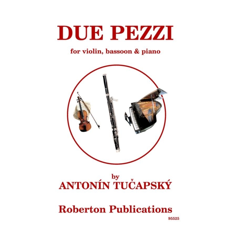 Tucapsky - Due Pezzi (violin/bassoon/piano)