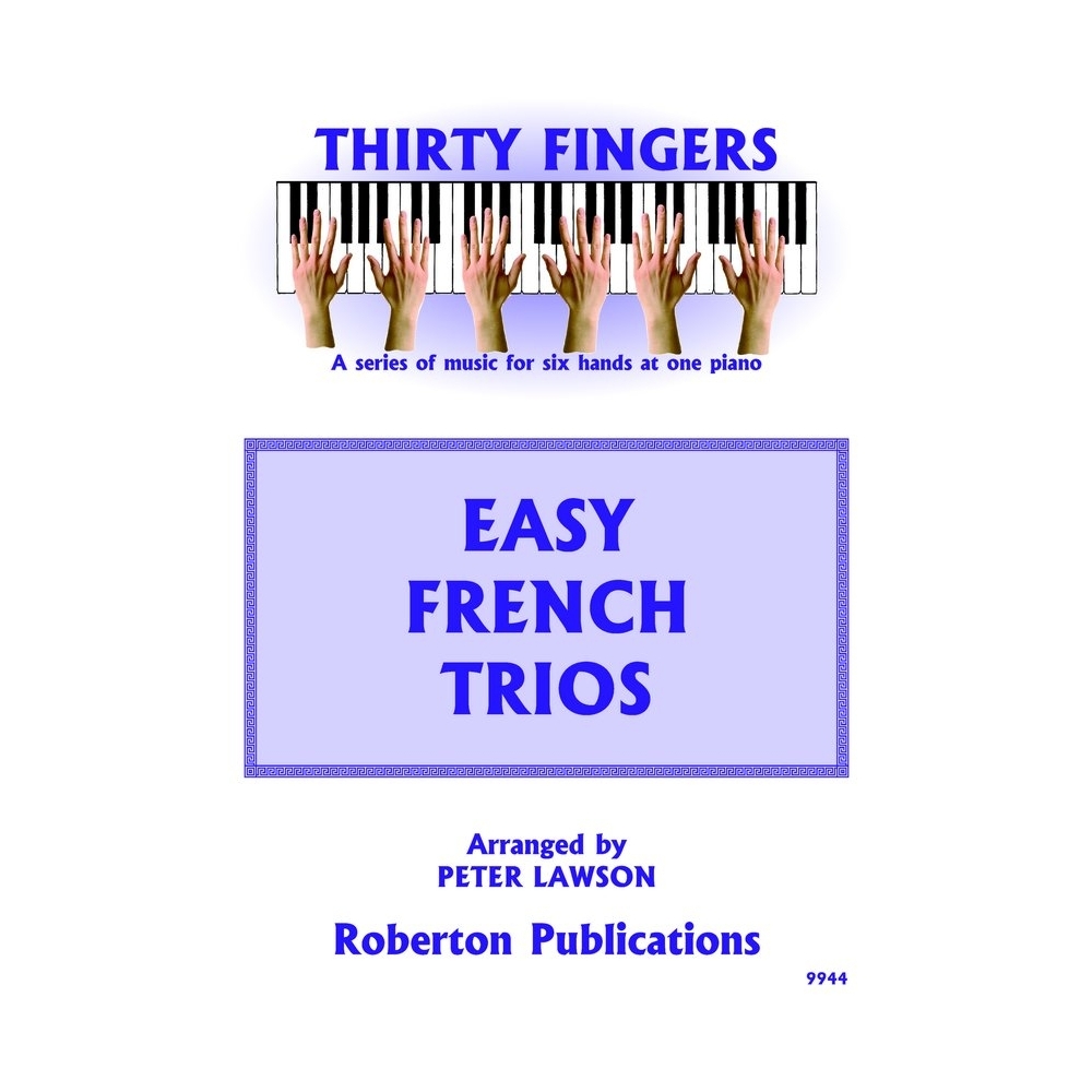 Lawson - Thirty Fingers Easy French Trios