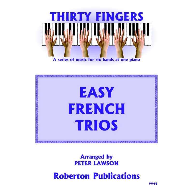 Lawson - Thirty Fingers Easy French Trios