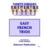 Lawson - Thirty Fingers Easy French Trios