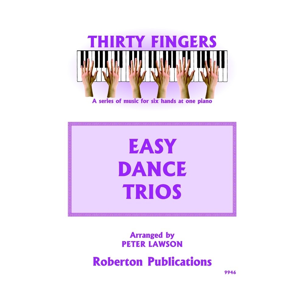 Lawson - Thirty Fingers Easy Dance Trios