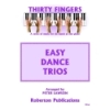 Lawson - Thirty Fingers Easy Dance Trios
