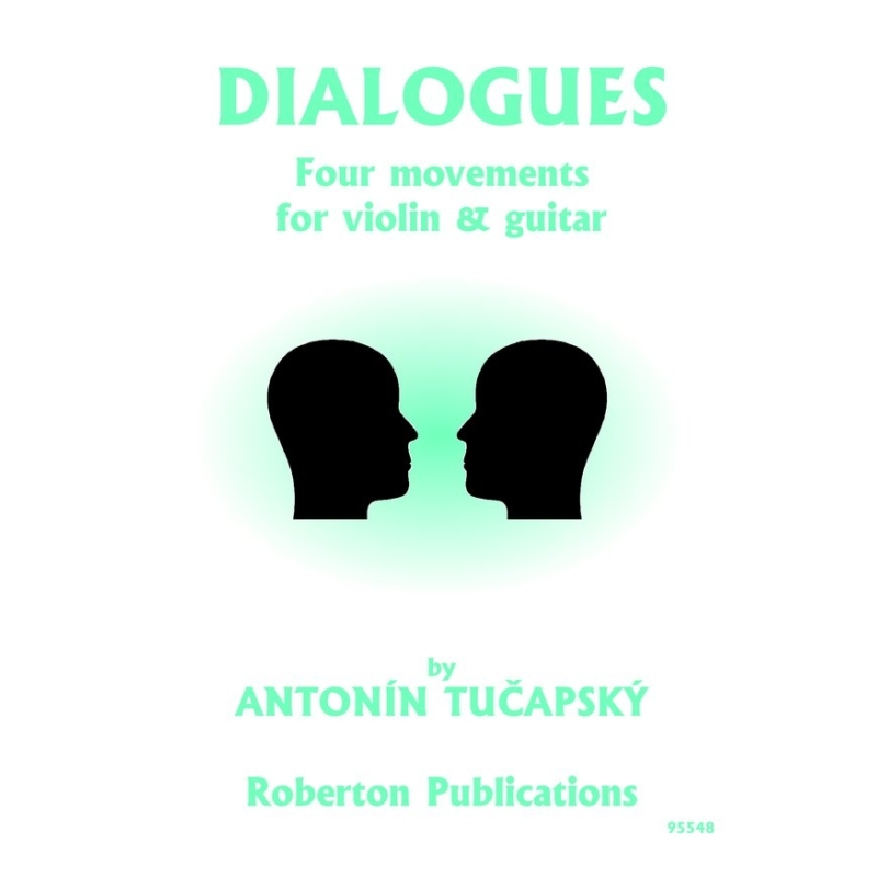 Tucapsky - Dialogues for Violin and Guitar