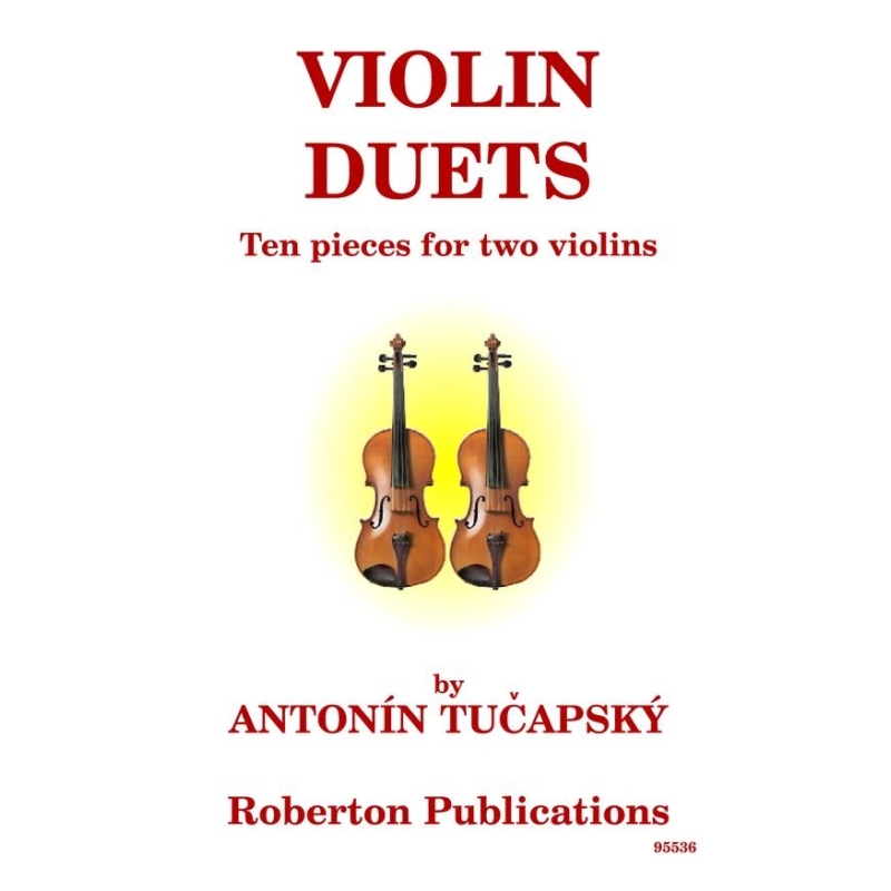 Tucapsky - Violin Duets 10 Pieces for 2 vlns