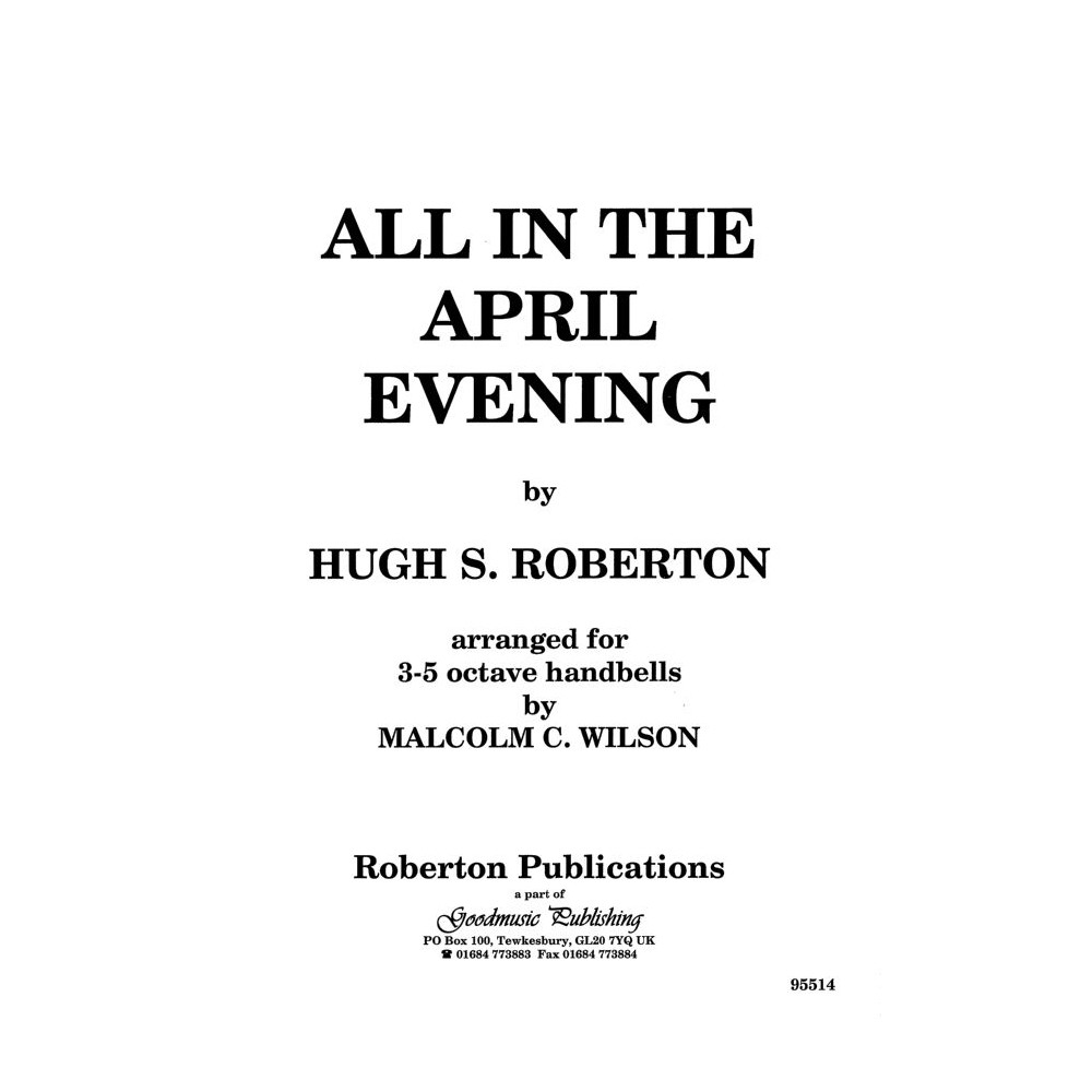 Roberton - All in the April Evening handbells