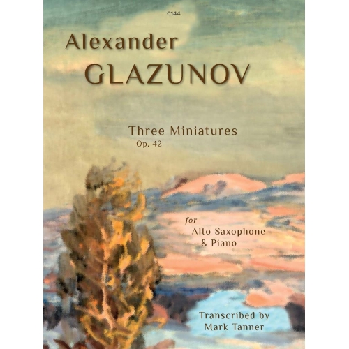 Glazunov, Alexander - Three...