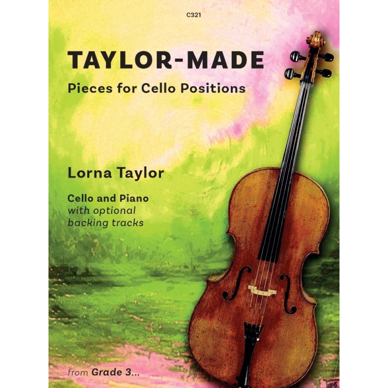 Taylor, Lorna - Taylor-Made Pieces for Cello Positions