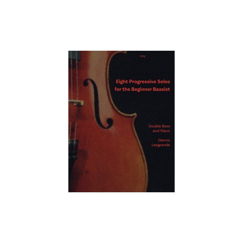 Leogrande, Dennis - Progressive Solos for Double Bass