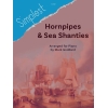 Goddard, Mark - Simplest Hornpipes & Sea Shanties. Piano