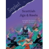 Goddard, Mark - Simplest Scottish Jigs & Reels. Piano