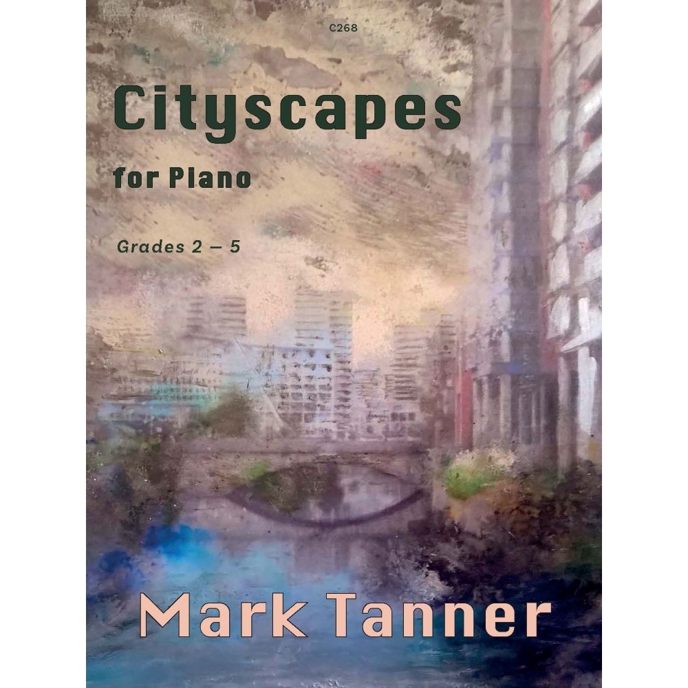 Tanner, Mark - Cityscapes for Piano