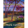 Tanner, Mark - Dreamscapes for Piano