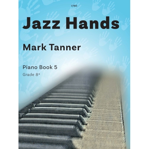 Tanner, Mark - Jazz Hands. Book 5