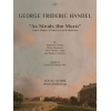 Handel, George Frederic - As steals the morn. From L’Allegro, il pensoroso ed il Moderato