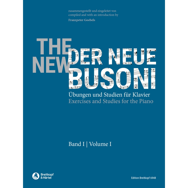 The New Busoni - Exercises and Studies for the Piano Vol. 1