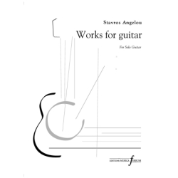 Angelou, Stavros - Works for guitar