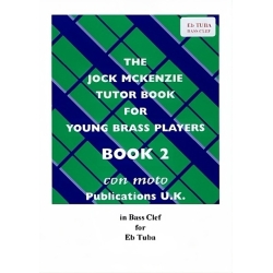 The Jock McKenzie Tutor Book 2 for Eb Tuba (Bass Clef)