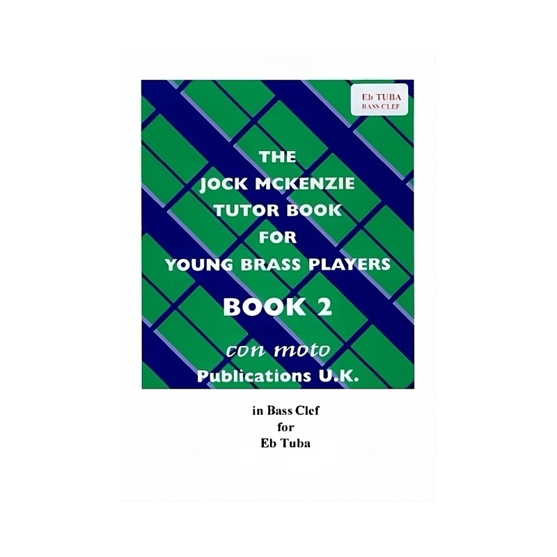 The Jock McKenzie Tutor Book 2 for Eb Tuba (Bass Clef)