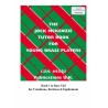 The Jock McKenzie Tutor Book 1 for Trombone, Euphonium or Baritone (Bass Clef)