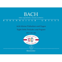 Bach J.S. - Short Preludes and Fugues (8) (BWV 553-560) (Critical New Edition)