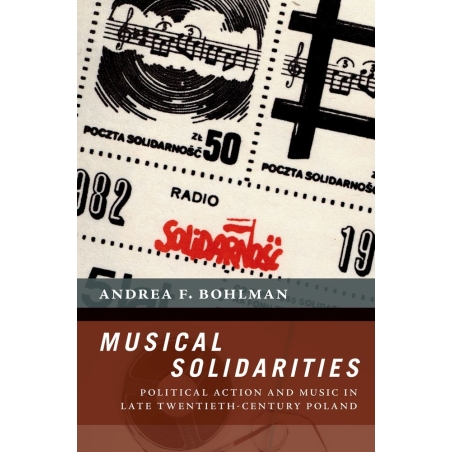 Bohlman, Andrea F. - Musical Solidarities