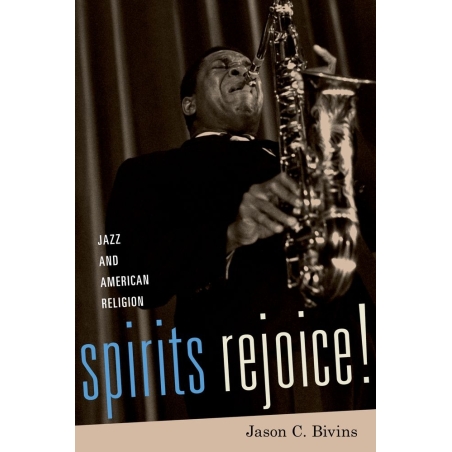 Bivins, Jason - Spirits Rejoice!