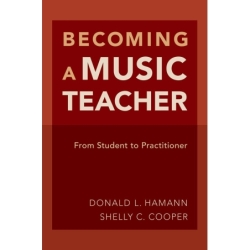 Hamann, Donald L. - Becoming a Music Teacher