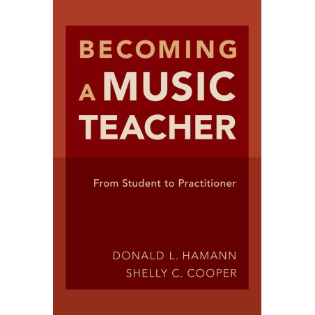 Hamann, Donald L. - Becoming a Music Teacher