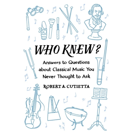 Cutietta, Robert A. - Who Knew?