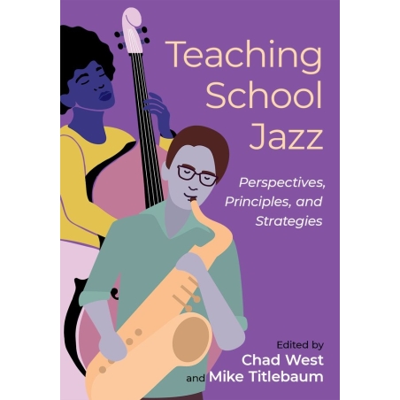 West, Chad - Teaching School Jazz