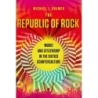 Kramer, Michael J. - The Republic of Rock